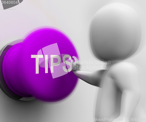 Image of Tips Pressed Shows Hints Guidance And Advice