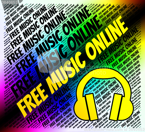 Image of Free Music Online Represents No Cost And Complimentary