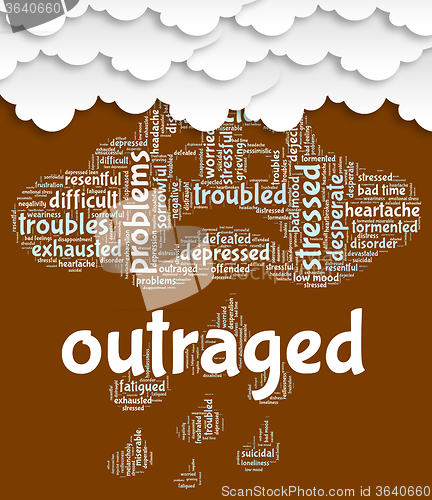 Image of Outraged Word Indicates Angered Words And Text