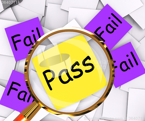 Image of Pass Fail Post-It Papers Shows Acceptable Or Unsatisfactory