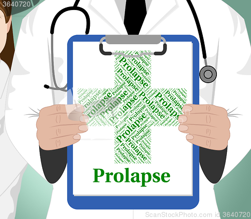 Image of Prolapse Word Indicates Ill Health And Affliction