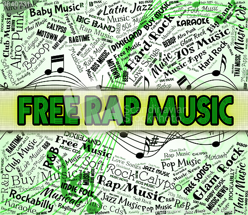 Image of Free Rap Music Indicates No Charge And Complimentary