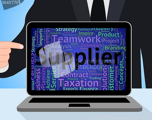 Image of Supplier Word Indicates Suppliers Supplying And Merchants