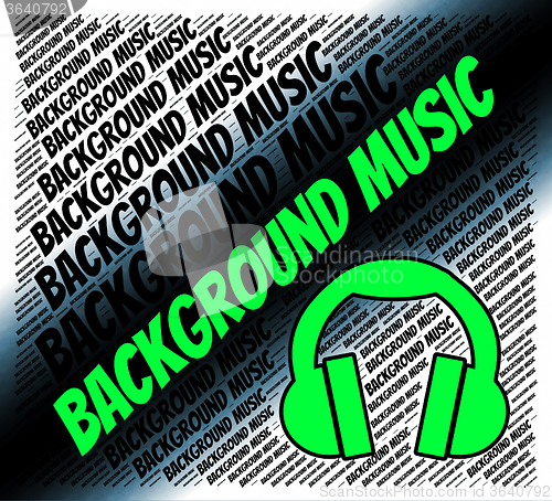 Image of Background Music Represents Sound Track And Harmonies