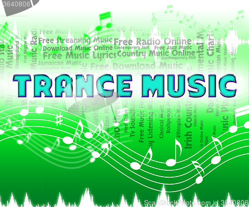 Image of Trance Music Means Sound Tracks And Audio