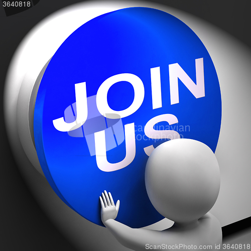 Image of Join Us Pressed Means Register Volunteer Or Sign Up