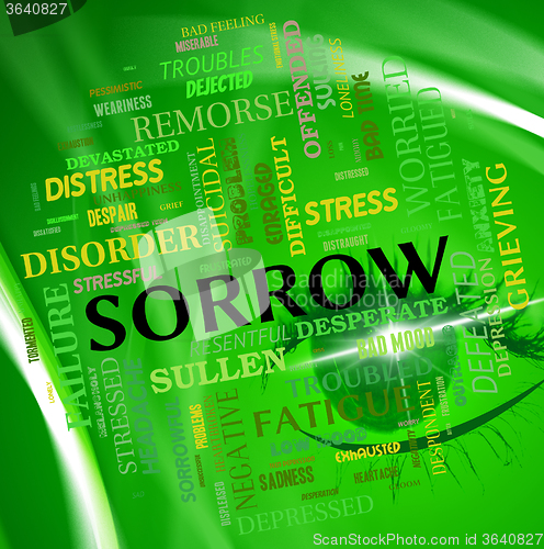 Image of Sorrow Word Shows Grief Stricken And Depressed