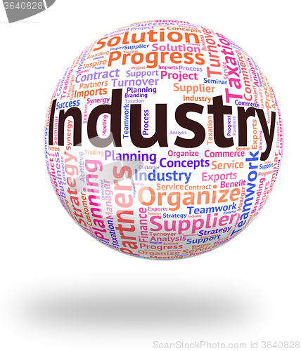 Image of Industry Word Represents Wordcloud Industrialized And Text