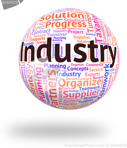 Image of Industry Word Represents Wordcloud Industrialized And Text