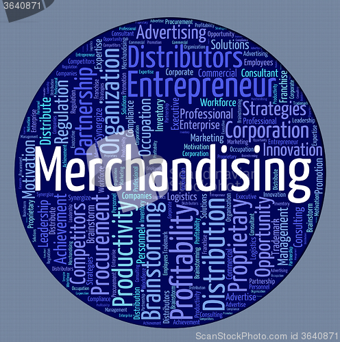 Image of Merchandising Word Represents Trading Vending And Words