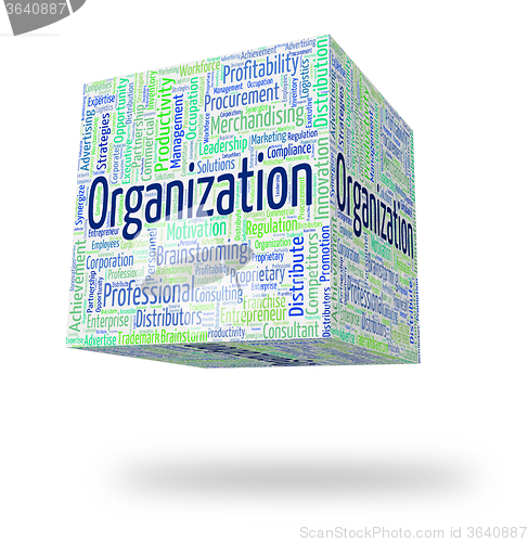 Image of Organization Word Represents Planning Coordination And Running