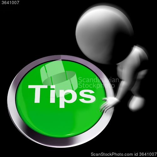 Image of Tips Pressed Means Suggestions Pointers And Guidance