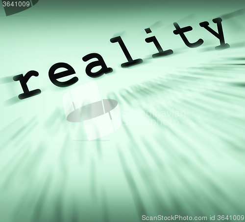 Image of Reality Definition Displays Certainty And Facts