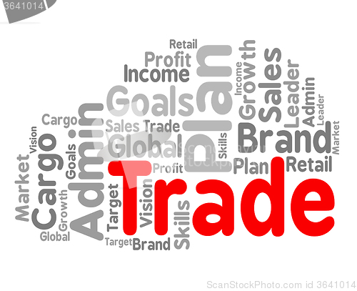 Image of Trade Word Shows Commerce Text And Businesses