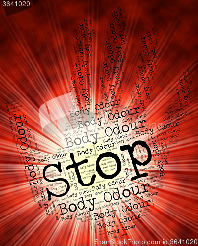Image of Stop Body Odour Shows Warning Sign And Anatomy
