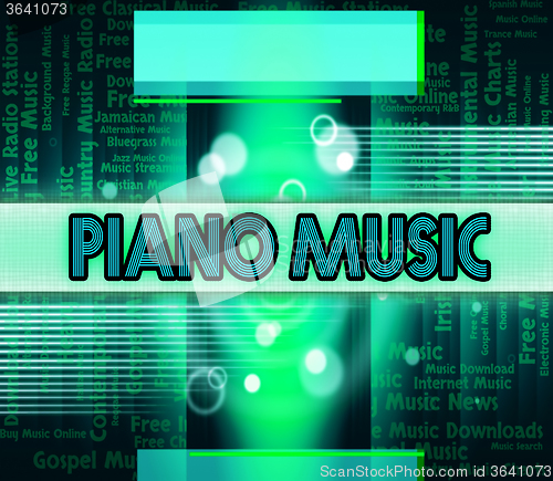 Image of Piano Music Represents Sound Tracks And Harmony