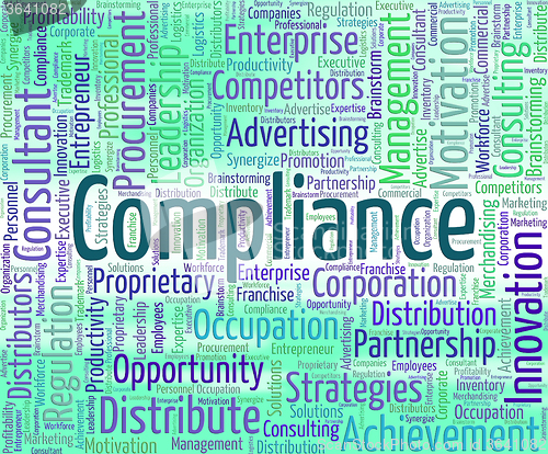 Image of Compliance Word Represents Agree To And Agreement