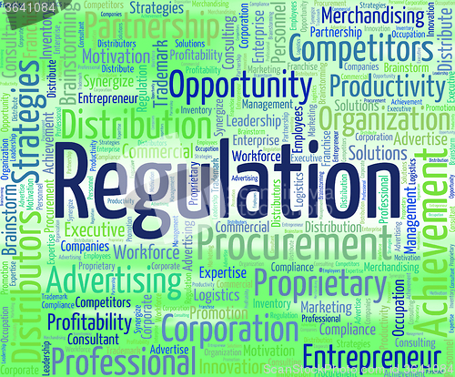 Image of Regulation Word Indicates Ruling Rules And Statute