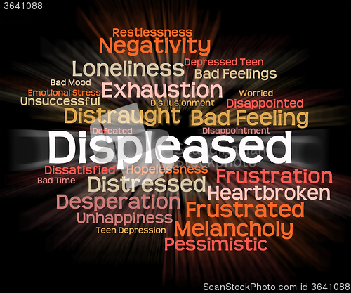 Image of Displeased Word Means Put Out And Aggravate