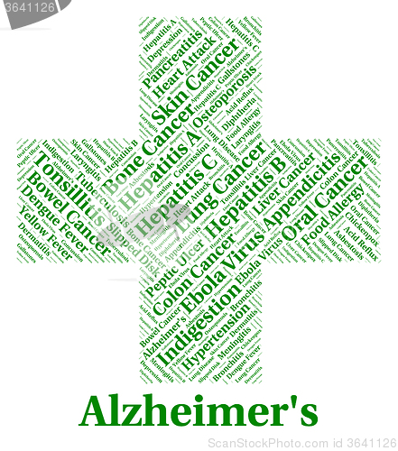 Image of Alzheimer\'s Disease Means Ill Health And Afflictions