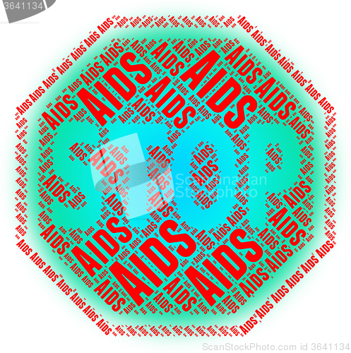 Image of Stop Aids Means Acquired Immunodeficiency Syndrome And Control
