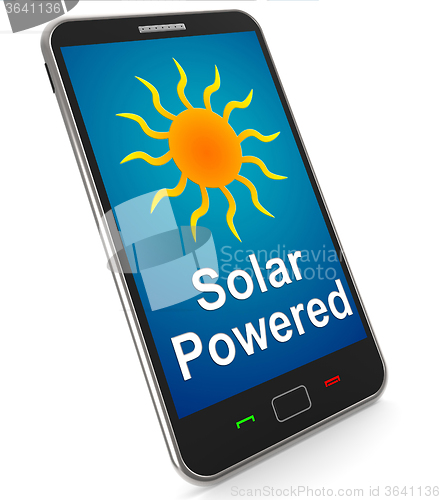 Image of Solar Powered On Mobile Shows Alternative Energy And Sunlight