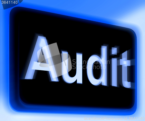 Image of Audit Sign Shows Auditor Validation Or Inspection