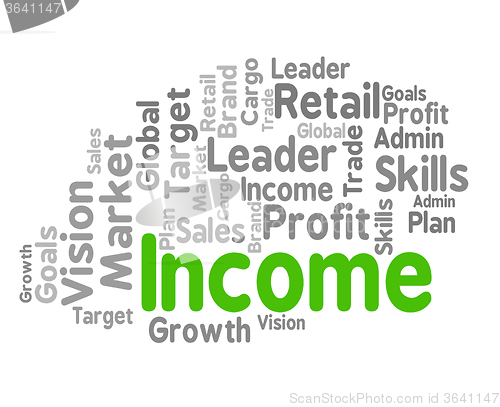 Image of Income Word Shows Revenues Earning And Earns