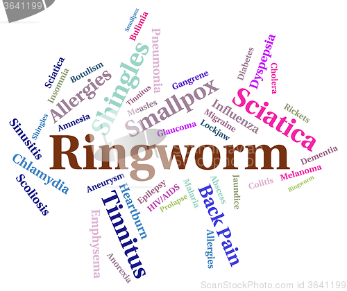 Image of Ringworm Word Indicates Ill Health And Ailment