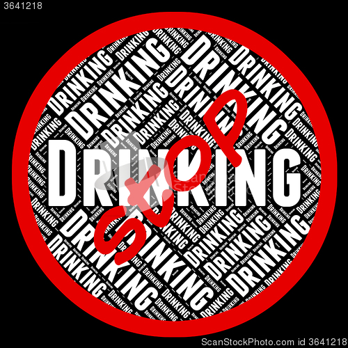 Image of Stop Drinking Alcohol Represents Blind Drunk And Alcoholics