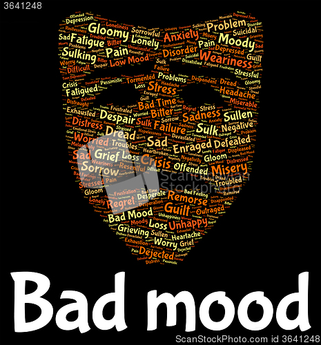 Image of Bad Mood Means Irritable Unhappy And Depressed
