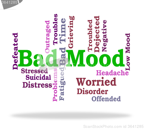 Image of Bad Mood Shows Somber Words And Depression