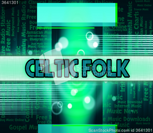 Image of Celtic Folk Means Sound Track And Audio