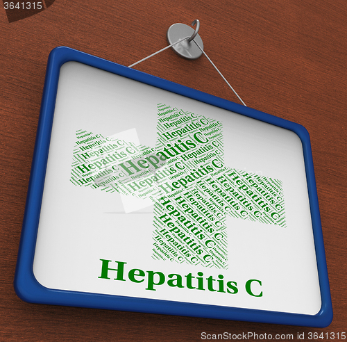 Image of Hepatitis C Indicates Poor Health And Ailment