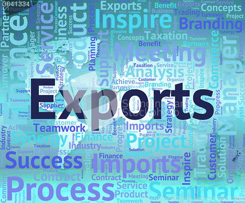 Image of Exports Word Indicates Sell Abroad And Exported