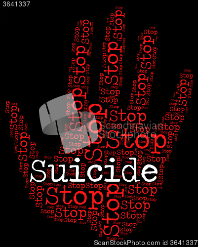 Image of Stop Suicide Means Taking Your Life And Prevent