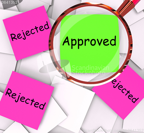 Image of Approved Rejected Post-It Papers Means Approval Or Rejection