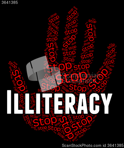 Image of Stop Illiteracy Indicates Warning Sign And Cannot