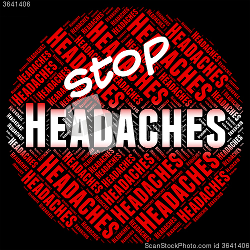 Image of Stop Headaches Means Warning Sign And Control