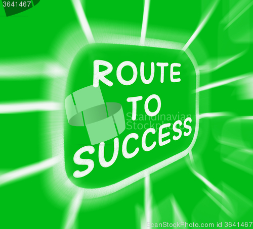 Image of Route To Success Diagram Displays Direction Of Progress And Achi