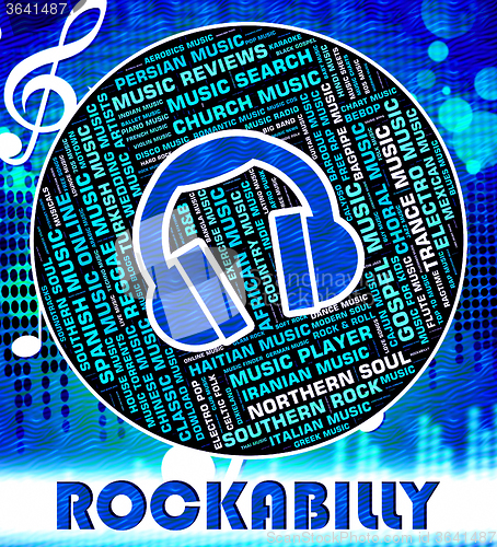 Image of Rockabilly Music Indicates Sound Tracks And Acoustic