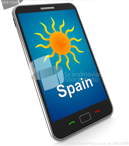 Image of Spain On Mobile Means Holidays And Sunny Weather