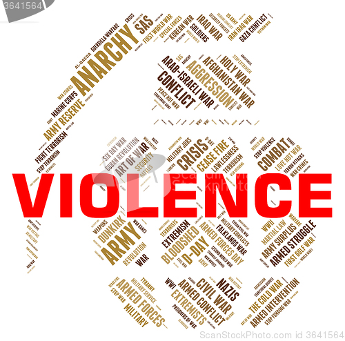 Image of Violence Word Represents Freedom Fighters And Brutality