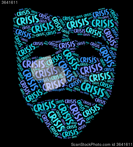 Image of Crisis Word Indicates Dire Straits And Calamity