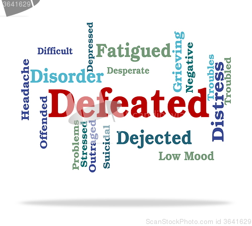 Image of Defeated Word Indicates Overpower Wordcloud And Conquer