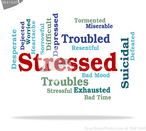 Image of Stressed Word Indicates Wordclouds Stresses And Text