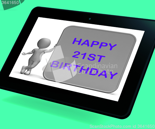 Image of Happy 21st Birthday Tablet Means Congratulations On Turning Twen