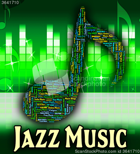 Image of Jazz Music Represents Sound Track And Acoustic