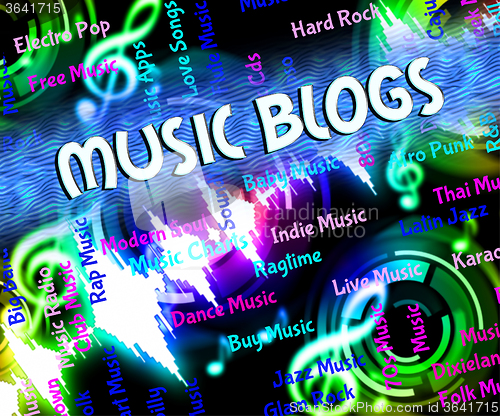 Image of Music Blogs Represents Sound Track And Audio