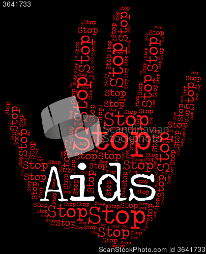 Image of Stop Aids Shows Acquired Immunodeficiency Syndrome And Control